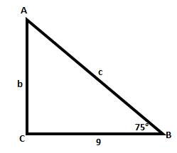 Given that B = 75 degrees; a = 9, find the missing sides of the right ...